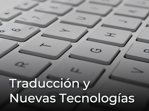 Traducción y nuevas tecnologías